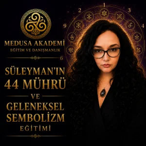 Süleyman’ın 44 Mührü ve Geleneksel Sembolizm Eğitimi