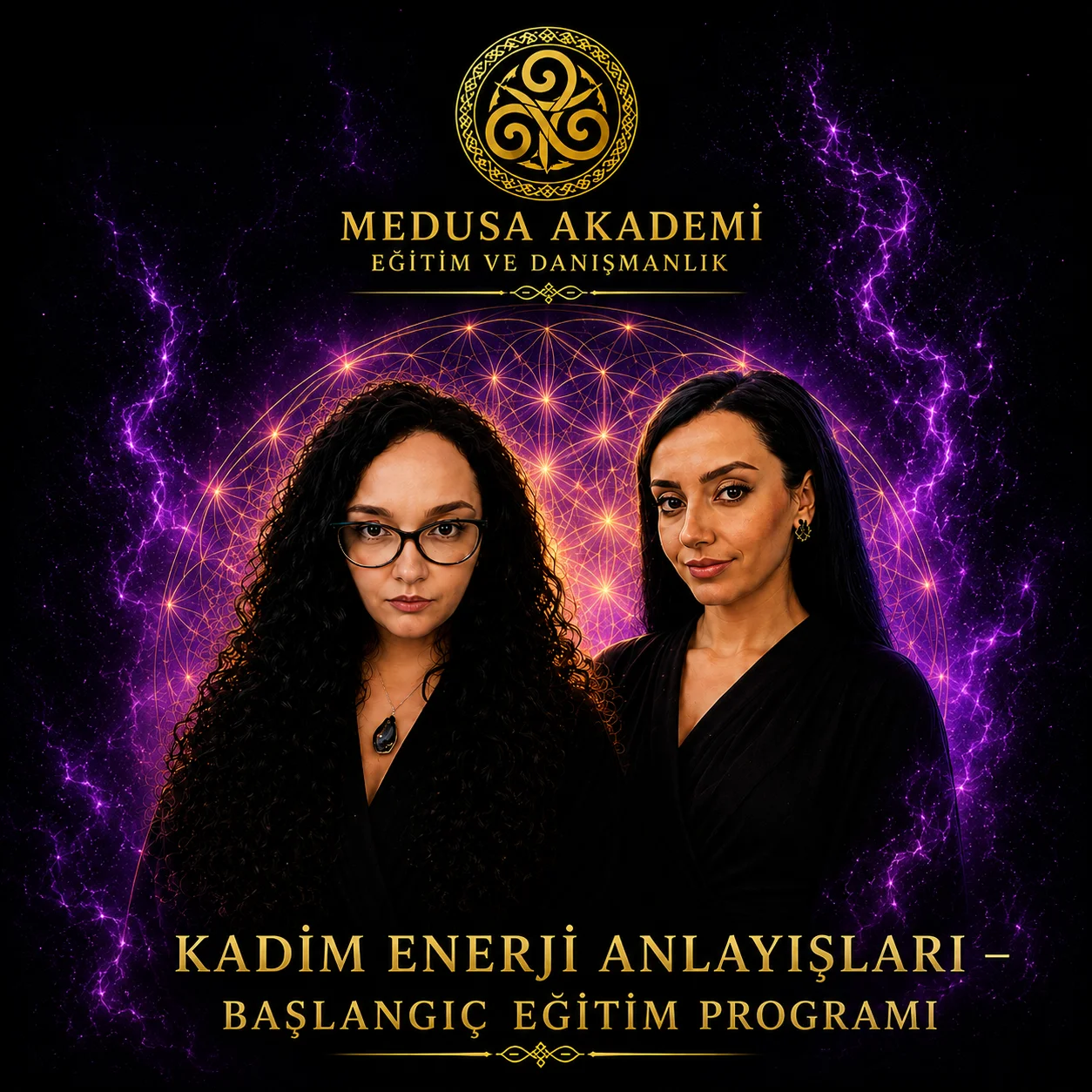 Kadim Enerji Anlayışları – Başlangıç Eğitim Programı