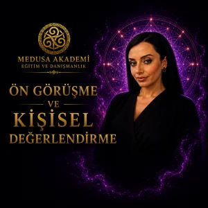 Ön Görüşme ve Kişisel Bilgilendirme